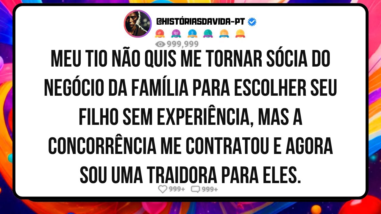 Meu TIO Não quis me Fazer Sócia do Negócio da Família para escolher seu Filho sem Experiência, mas..