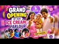 Grand Opening Of Our Ice Cream Parlour Friends Family Happy Moments