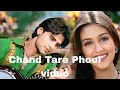 Chand Tare Phool 4K Video Tum Se Achcha Kaun Hai Dipak Gamer 90 S Best Romantic Songs