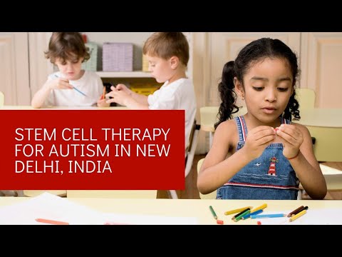 Affordable Stem Cell Therapy for Autism in New Delhi, India