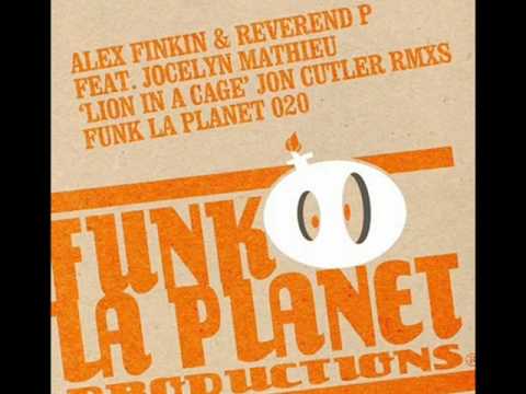 Alex Finkin & Reverend P - Jocelyn Mathieu - Lion in a Cage