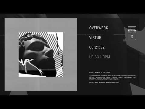 OVERWERK - Virtue