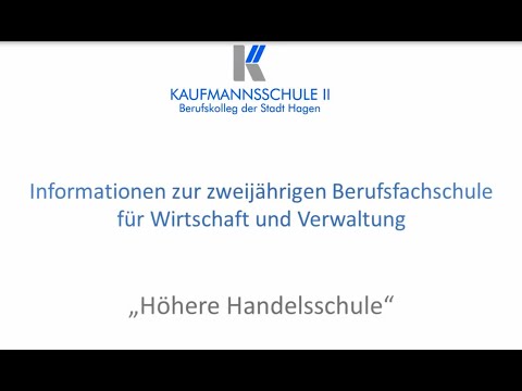 Informationen zur Höheren Handelsschule an der K II