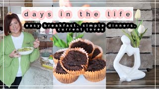 Days In The Life | 🍽  easy breakfast  & simple weeknight meals, my current favorites!💗