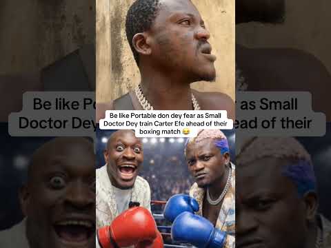 Be like say Portable don dey fear Small Doctor 😂 #trendingmusicafrica #portable #carterefe