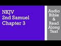 2nd Samuel 3 - NKJV - (Audio Bible & Text)