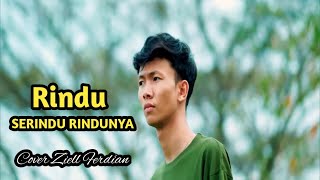 Download lagu Rindu Serindu Rindunya ( Cover Ziell Ferdian ) mp3 Download lagu Rindu Serindu Rindunya ( Cover Ziell Ferdian ) mp3