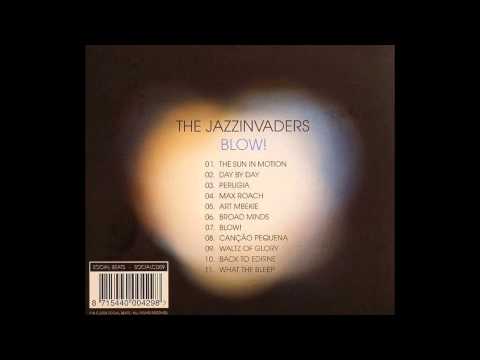 The Jazzinvaders - Broad Minds (Blow!) 2008
