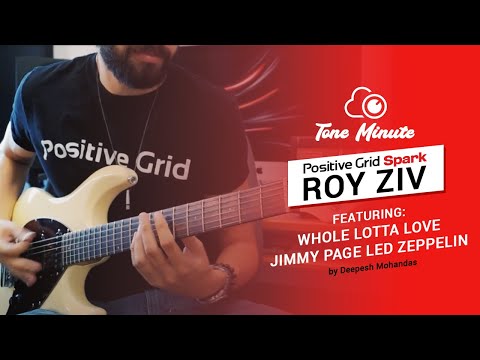 Spark - Tone Minute with Roy Ziv - Whole Lotta Love Jimmy Page Led Zeppelin