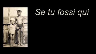 Se tu fossi qui (versione emozionale)