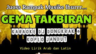 Download lagu Gema Takbiran Karaoke Versi Dj Dongkrak dan Koplo Jandut mp3 Download lagu Gema Takbiran Karaoke Versi Dj Dongkrak dan Koplo Jandut mp3