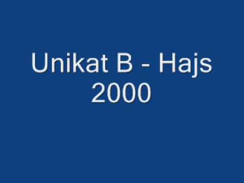 Unikat B - Hajs 2000