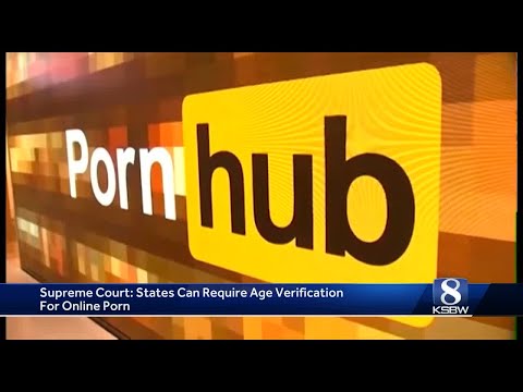Supreme Court upholds Texas law on age verification for online porn