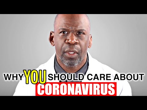 DOCTOR EXPLAINS CORONA: Why YOU Should Care About COVID 19 Even If You Are Young & Healthy