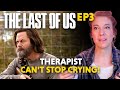 The Last of Us HBO EP3: A Tale of Love and Loss — Therapist Reacts!