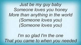 Lutricia Mcneal - Someone Loves You Honey Lyrics