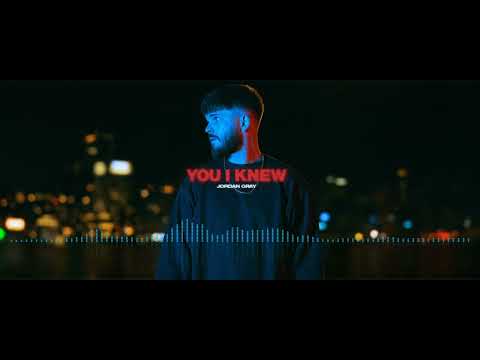 You I Knew - Jordan Gray