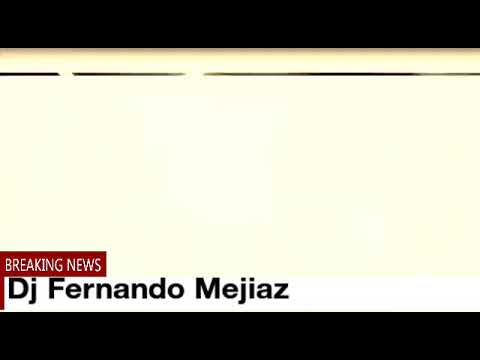 Fiesta Loca (RMX) - Dj Fernando Mejiaz Ft Desaparecidos