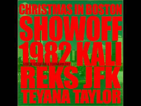 1982 (Statik Selektah & Termanology), Kali, Reks, JFK & Teyana Taylor - Christmas in Boston