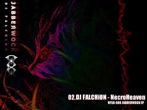 DJ FALCHiON - NecroHeaven【UFSR-008 JABBEЯWOCK EP】