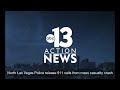 911 Calls From Mass Casualty Crash In North Las Vegas
