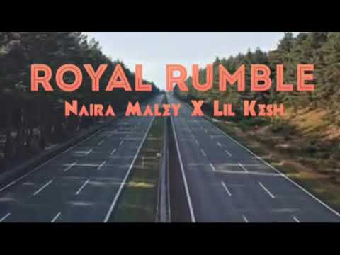 ROYAL RUMBLE - Naira Maley X Lil Mesh Mixtape Video