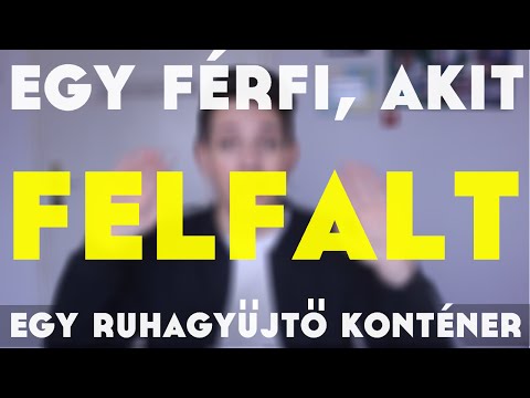 Egy férfi, akit felfalt a ruhagyűjtő konténer :D - MátéFlash Extra