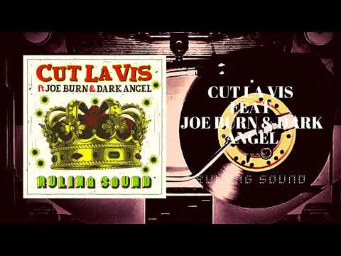 Cut La Vis ft Joe Burn & Dark Angel - Ruling Sound
