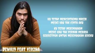 Download lagu DEWA 19 FEAT VIRZHA - Bukan Cinta Manusia Biasa ( Lirik Video) mp3