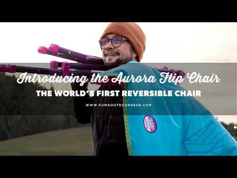 Inspired by Northern Lights. Designed to Turn Heads: The World's First Reversible Camp Chair