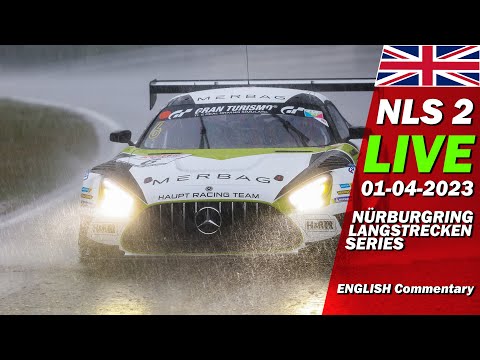 LIVE: Nürburgring NLS 2 | 🇬🇧 NIMEX 47. DMV 4h-Race -  Endurance Series 2023