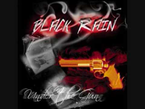 Black Rain - Under the Gun