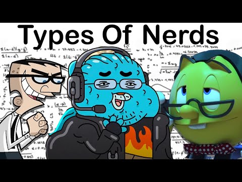 The Worst Types Of Nerds…