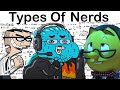 The Worst Types Of Nerds