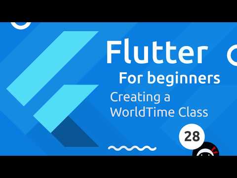 Flutter Tutorial for Beginners 28 WorldTime Custom Class