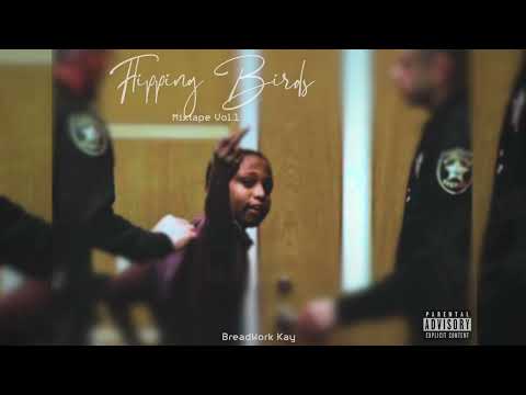 Breadwork Kay - One Way Street (Flipping Birds Vol.1)