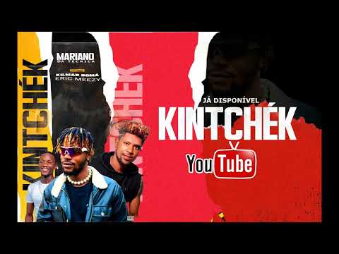 MARIANO DA TECNICA   KINTCHÉK ((FT  KILMAR BOMÁ & ERIC MEEZY)[ÁUDIO]