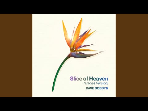 Slice of Heaven (Paradise Version)