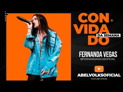 Abelvolks Podcast  #27  - FERNANDA VEGAS  - CANTORA SERTANEJA