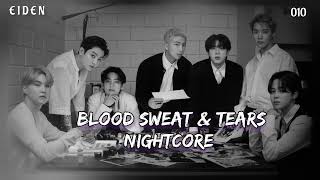 Download lagu Blood Sweat & Tears - BTS [NIGHTCORE]💕 mp3