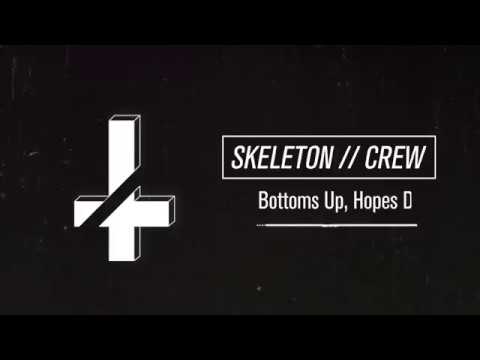 Skeleton Crew - Bottoms Up, Hopes Down [Lyric Video]