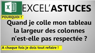 EXCEL : CONSERVEZ LA LARGEUR DE VOS COLONNES QUAND VOUS COLLEZ UN TABLEAU #52