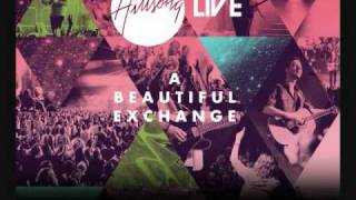 Our God is Love - A Beautiful Exchange - Hillsong
