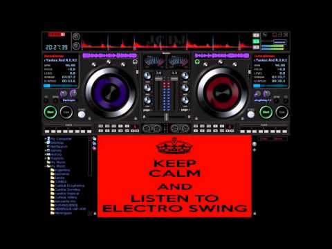 Mini Set #1: Electro Swing (Dec2014)