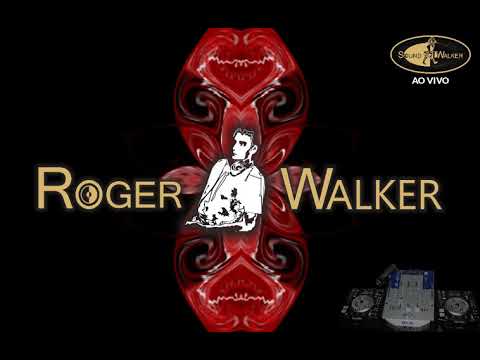 [SET] - DJ Roger Walker - Sound Walker 06-2015