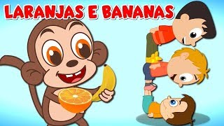 Laranjas e bananas | As melhores músicas infantis