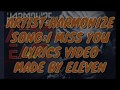 harmonize - I MISS YOU (official lyric video) AFRO EAST SONG #HARMONIZE_I_MISS_YOU_LYRICS_VIDEO