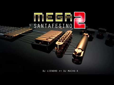 🎸Mega Santafesino 2 - DJ Liendo ft DJ Machu-k ( 🎤 Fran-k Arguello)