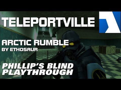 TELEPORTVILLE ► Arctic Rumble ★Phillip's Blind Playthrough★