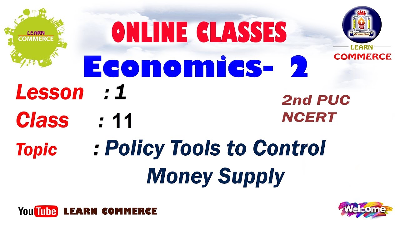 Class 12 Economics | Policy Tools to Control Money Supply | Macro Economics Theory | NCERT Classes